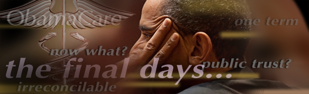 From “Yes We Can” to “No Means No” – How Health Care Is Destroying the Obama Presidency