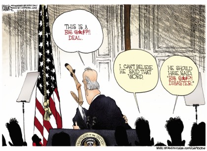 Biden: Big G*#??! Disaster