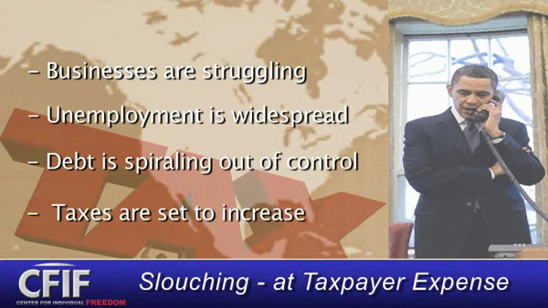 Slouching at Taxpayer Expense

