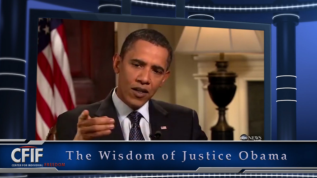 The Wisdom of Justice Obama